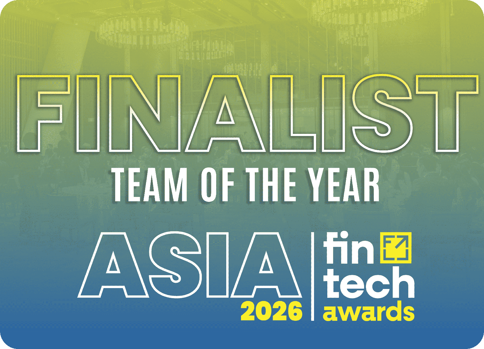 Asia Fintech Awards 2026 Team of the Year Finalist
