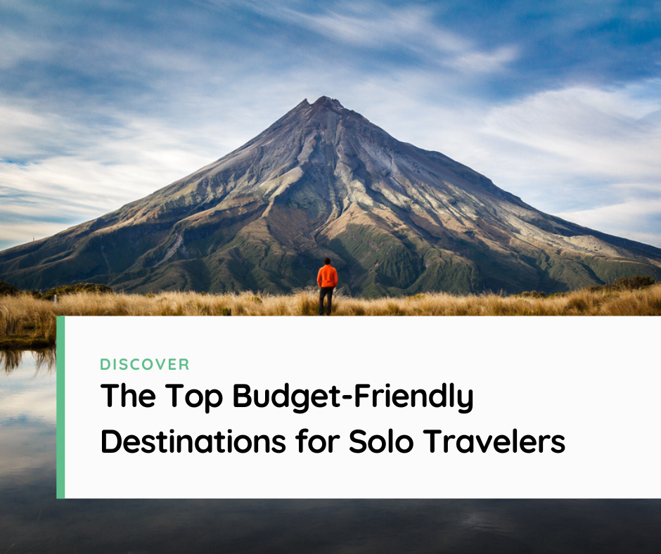 The Top Budget-Friendly Destinations for Solo Travelers