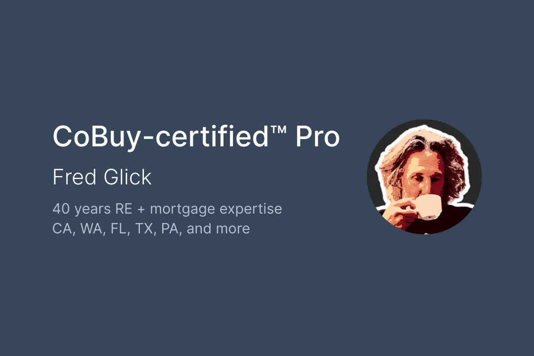 Fred Glick, CoBuy-certified Pro and co-founder of Arrivva, advises co-buyers on structured home buying.
