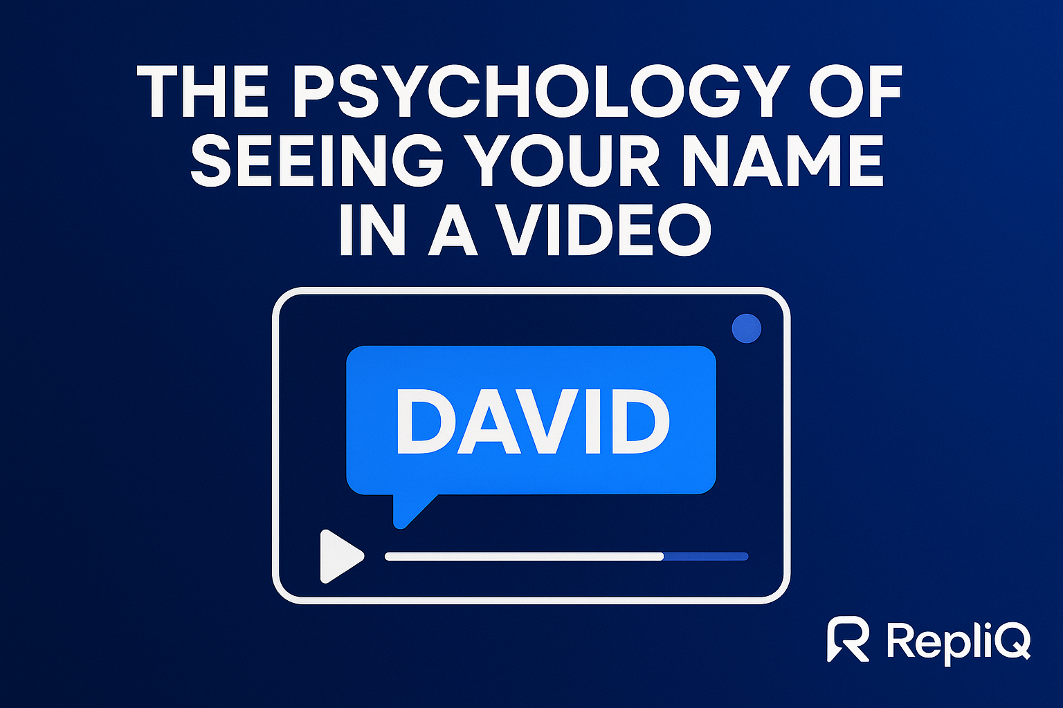 The Psychology of Seeing Your Name in a Video (Why It Works So Well in Cold Outreach)