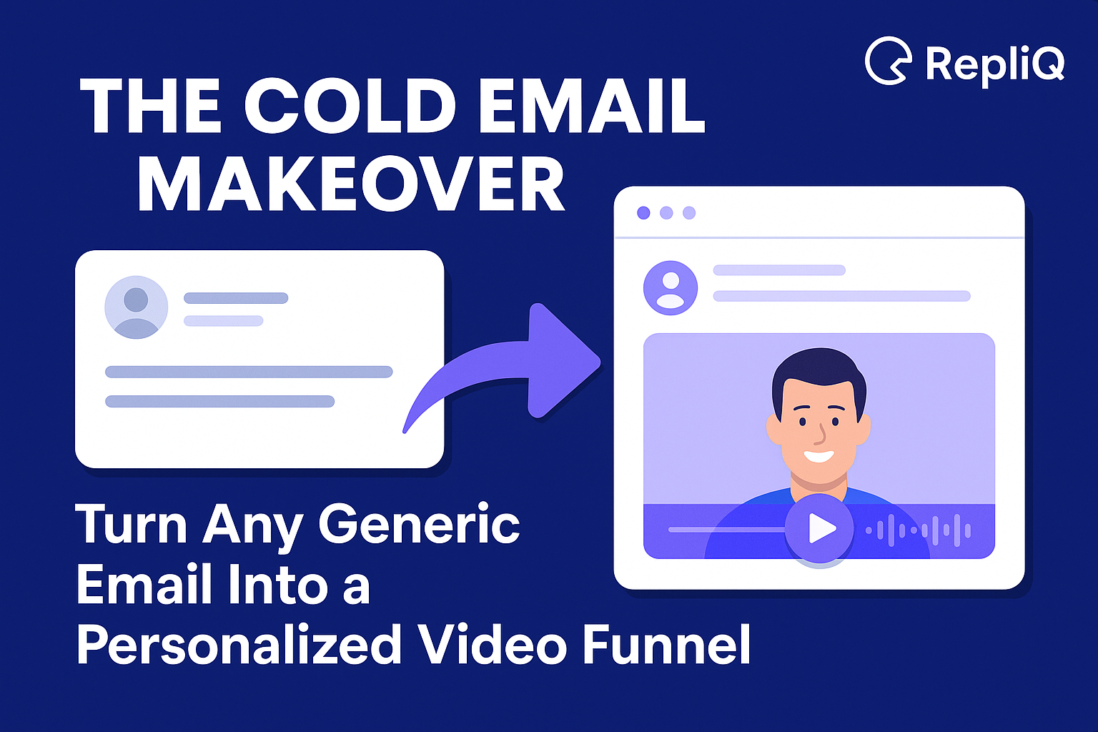 The Cold Email Makeover: Turn Any Generic Email Into a Personalized Video Funnel
