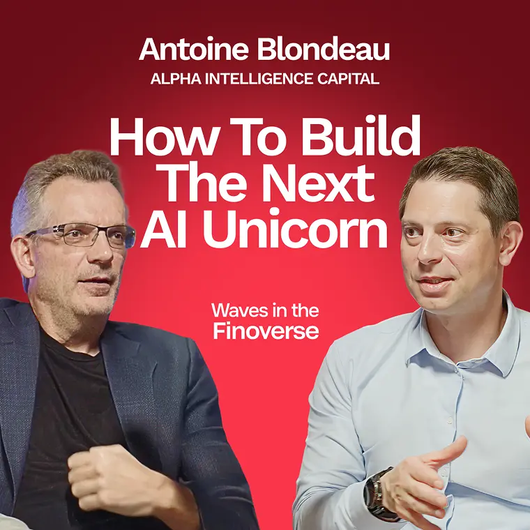 How To Build The Next AI Unicorn | Antoine Blondeau, Founder, Alpha Intelligence Capital