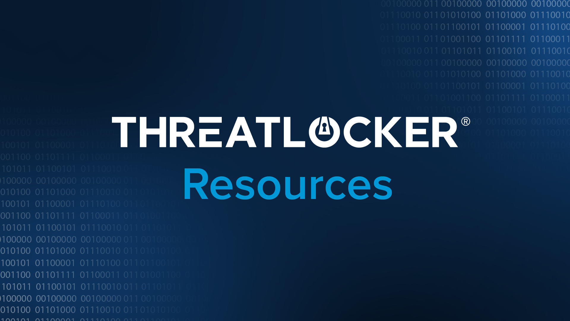 Resource center | ThreatLocker, Inc.
