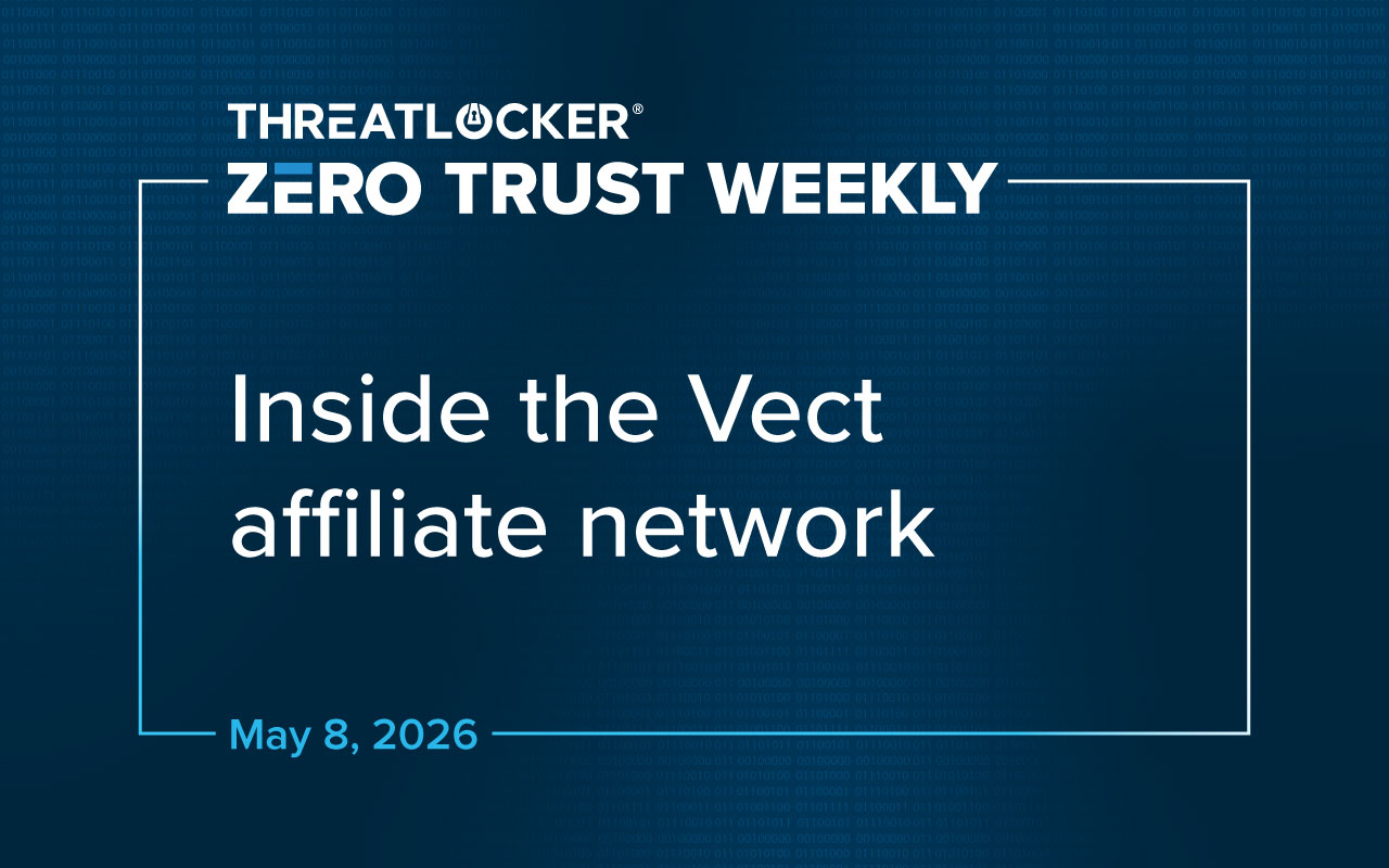 Inside the Vect affiliate network | ThreatLocker Newsletter Subscribe Now