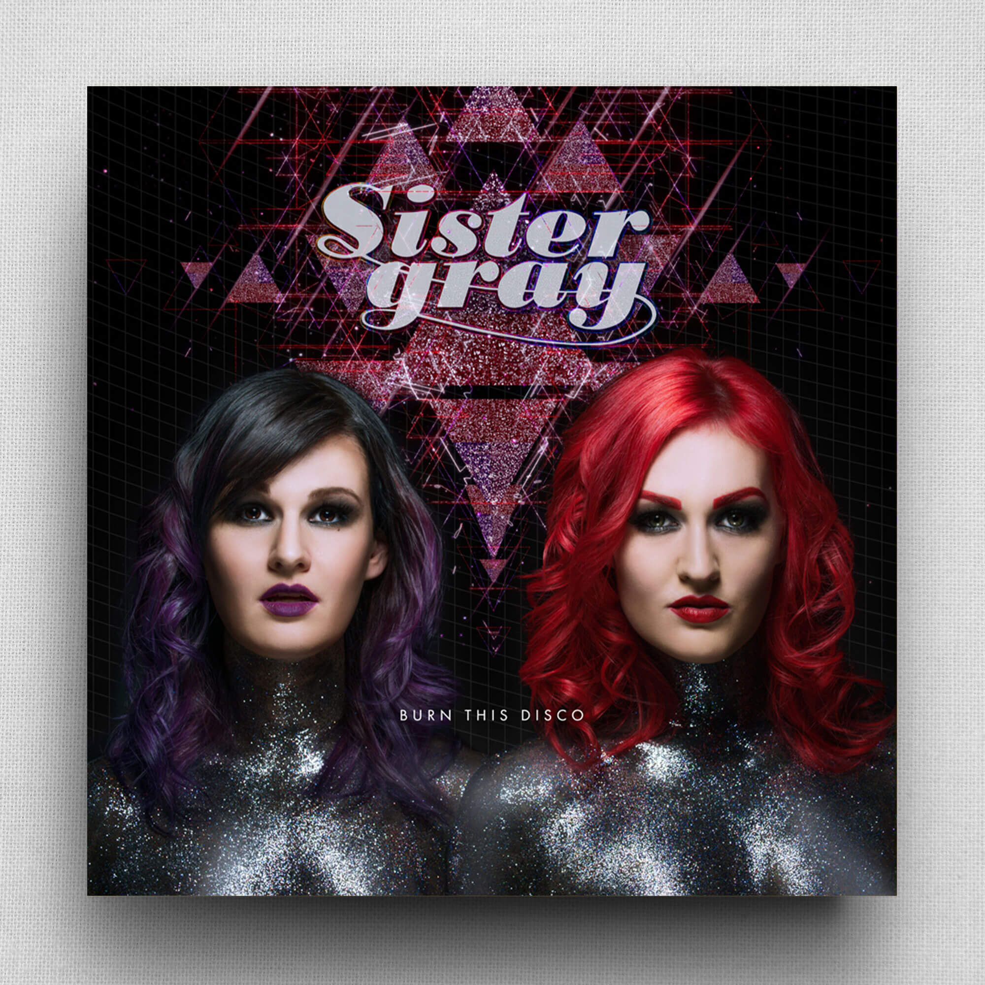 Sister Gray • Burn This Disco