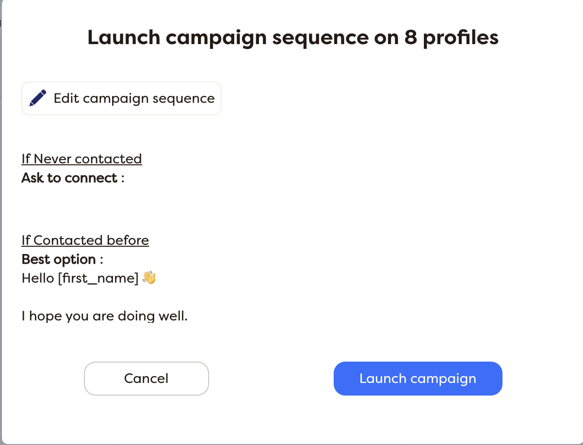 Interface de lancement de campagne sur 8 profils avec bouton d'édition