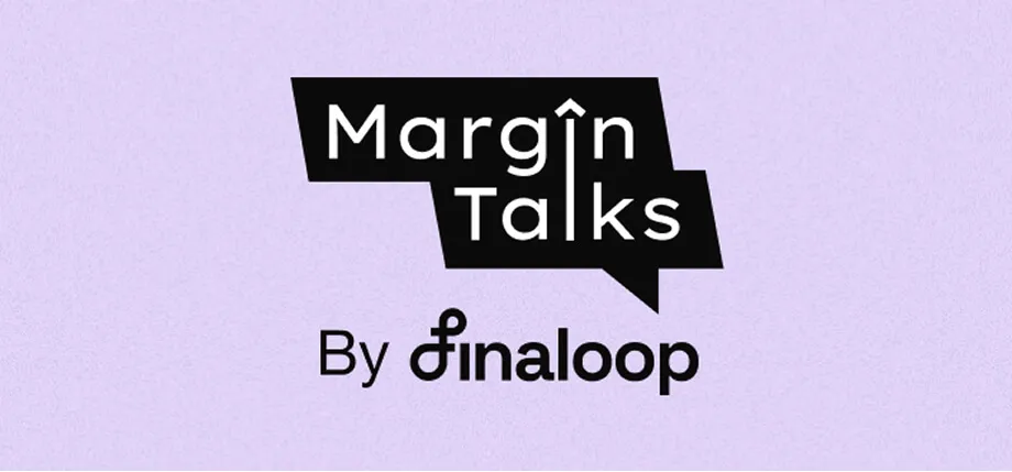 Margin Talks