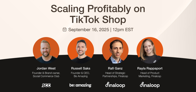 How to Scale Profitably on TikTok Shop in 2025 | Finaloop Webinar