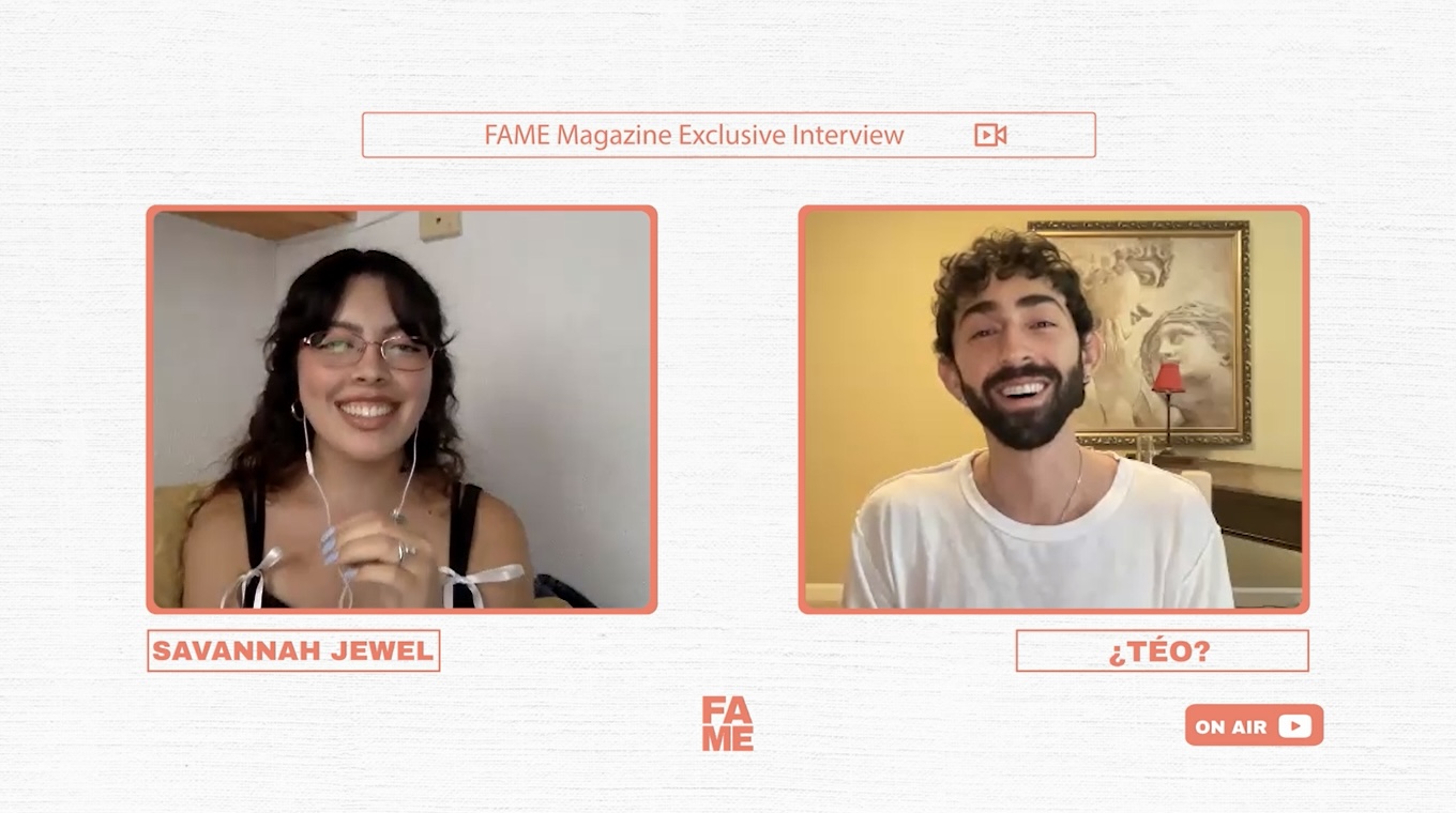 ¿TEO? | EXCLUSIVE INTERVIEW WITH FAME MAGAZINE