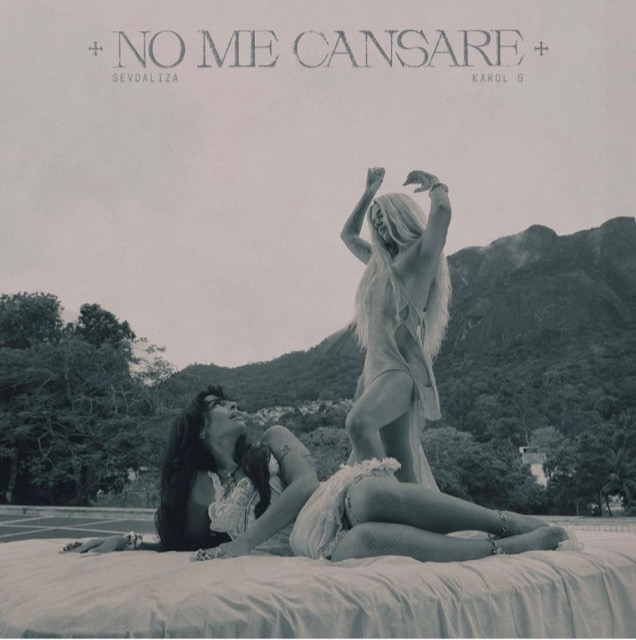 SEVDALIZA Returns with "No Me Cansare," Featuring KAROL G