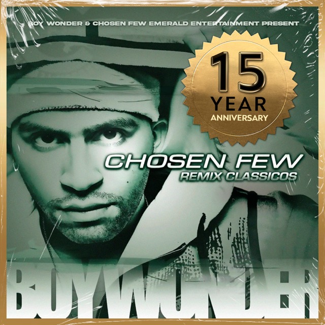 Celebrating 15 Years of Chosen Few: Remix Classicos