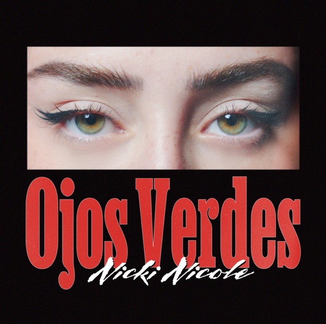 NICKI NICOLE SURPRISES WITH HER NEW SINGLE "OJOS VERDES" THE BEGINNING OF ANOTHER GREAT ERA FOR THE ARGENTINE SUPERSTAR