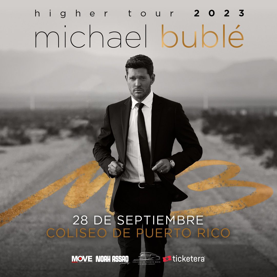 Move Concerts Presents Michael Bublé Live: A Musical Extravaganza in Puerto Rico