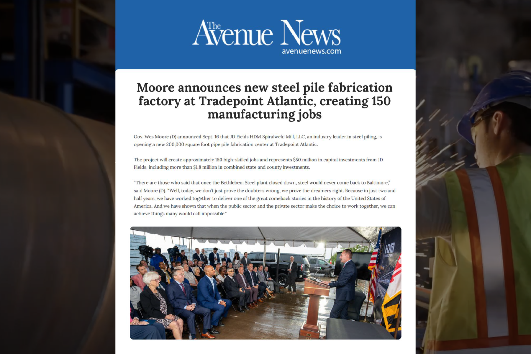 Governor Moore Announces New Steel Pile Fabrication Factory at Tradepoint Atlantic, Creating 150 Manufacturing Jobs