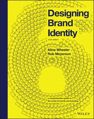 Designing Brand Identity, sixth edition by Alina Wheeler and Rob Meyerson — book cover