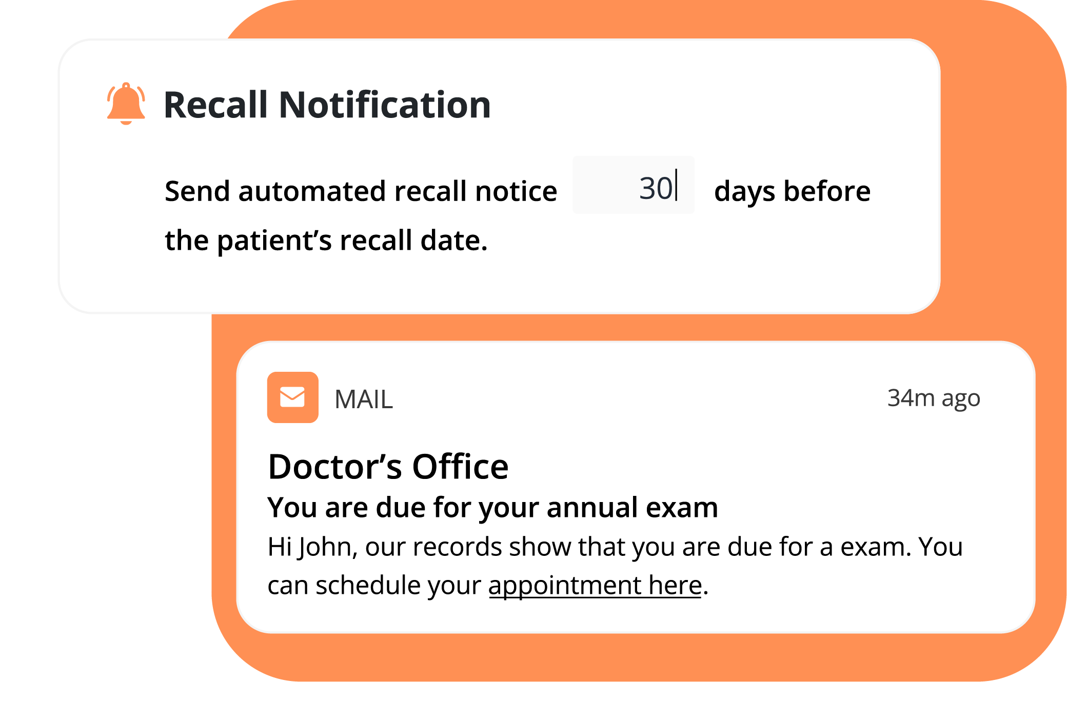 Recall Notification option: Send automated recall notice 30 days before the patient's recall date. Email notification example, "Doctor's office. You are due for your annual exam."