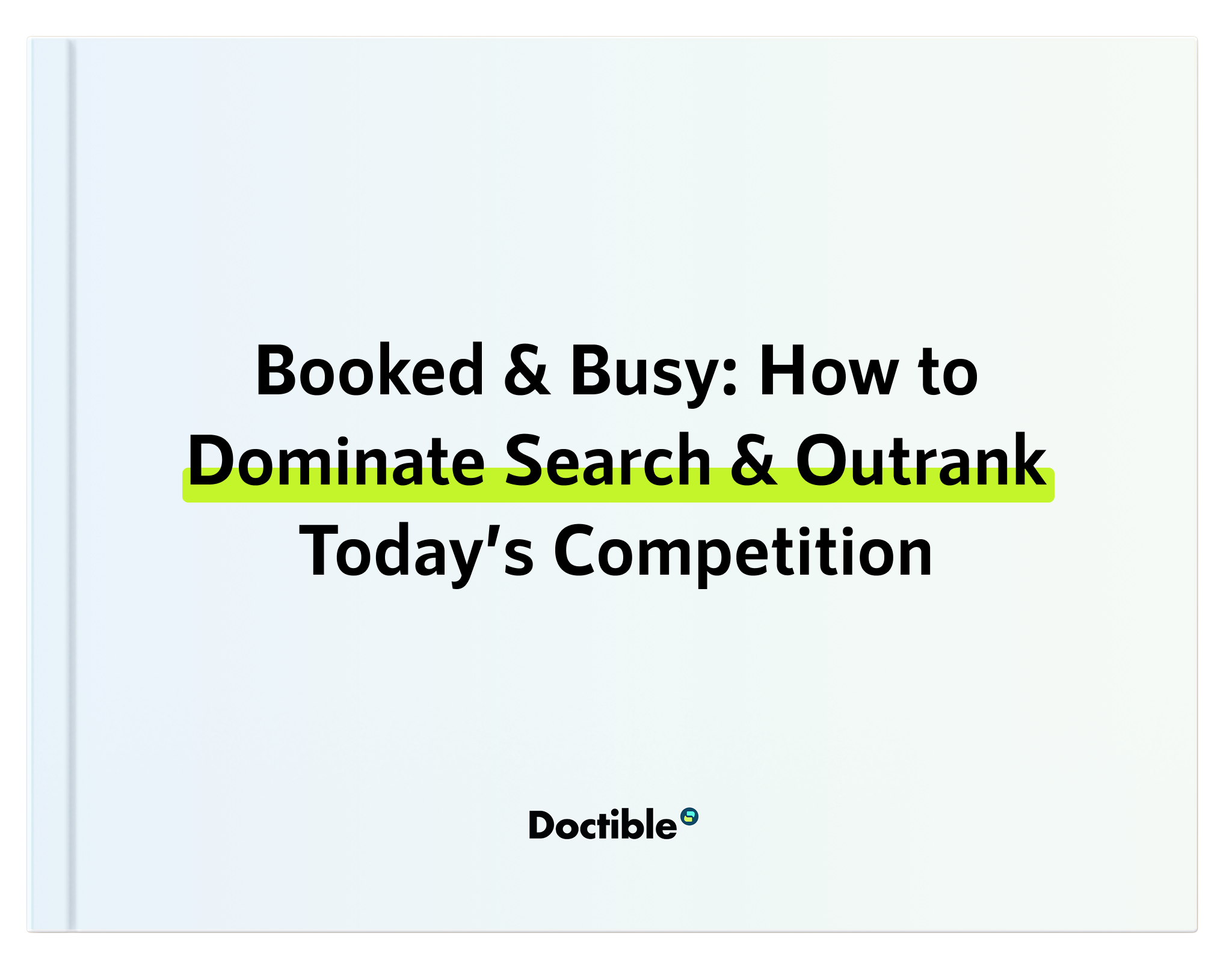 Doctible ebook "How to Modernize Your Dental Practice for Improved Performance"