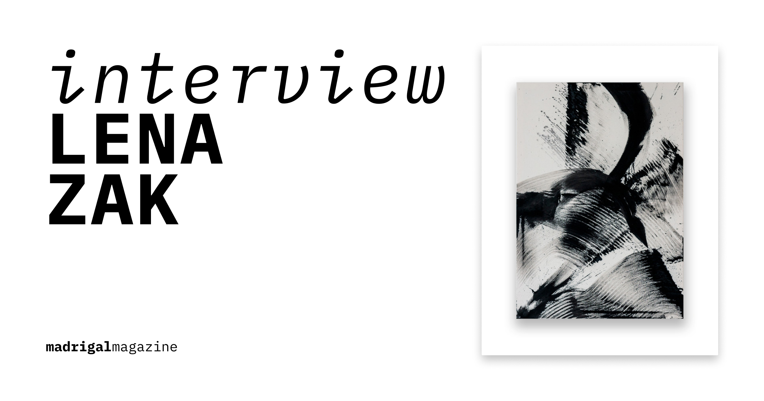 ITW - Lena Zak