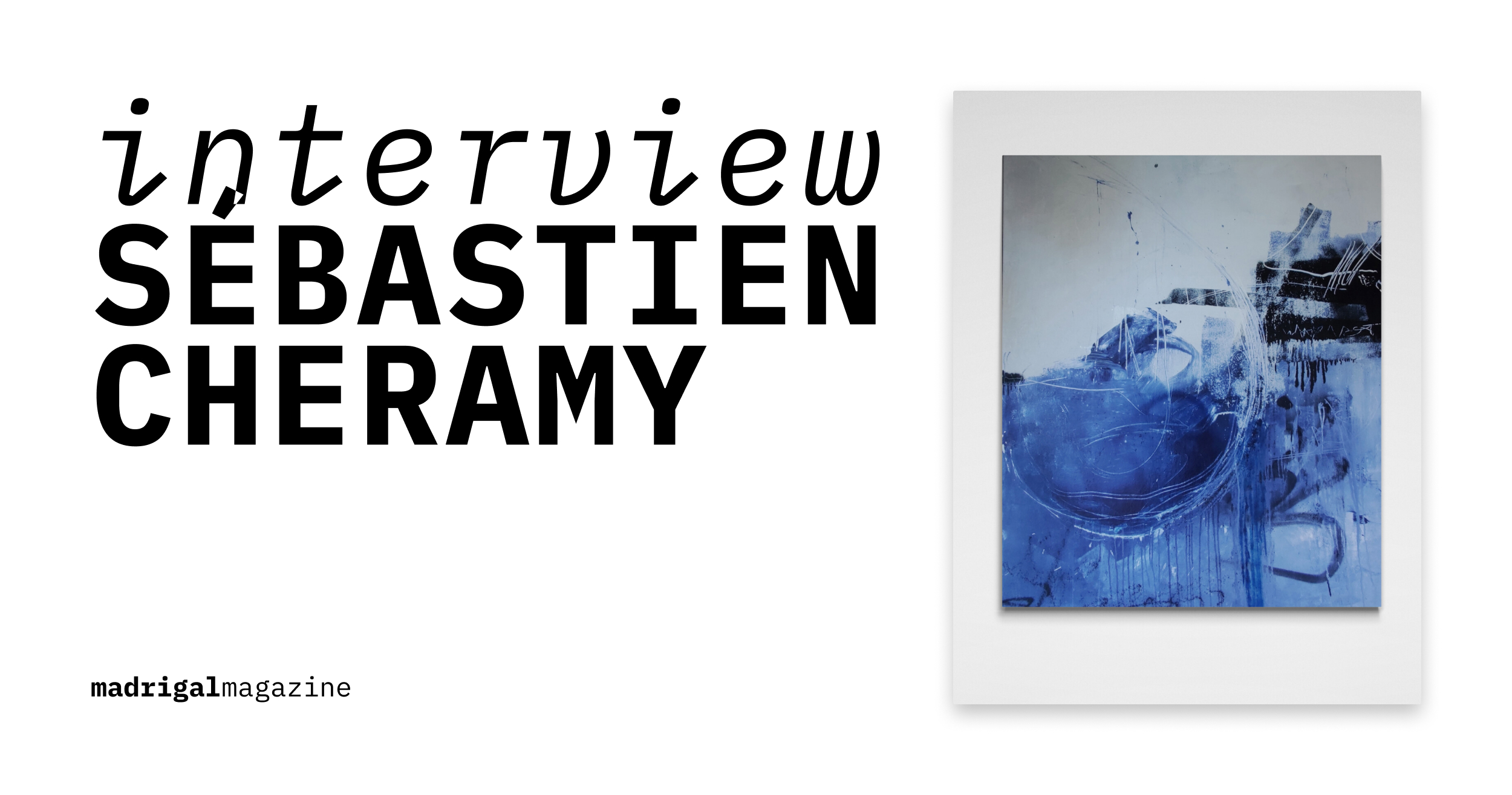 ITW - Sébastien Cheramy