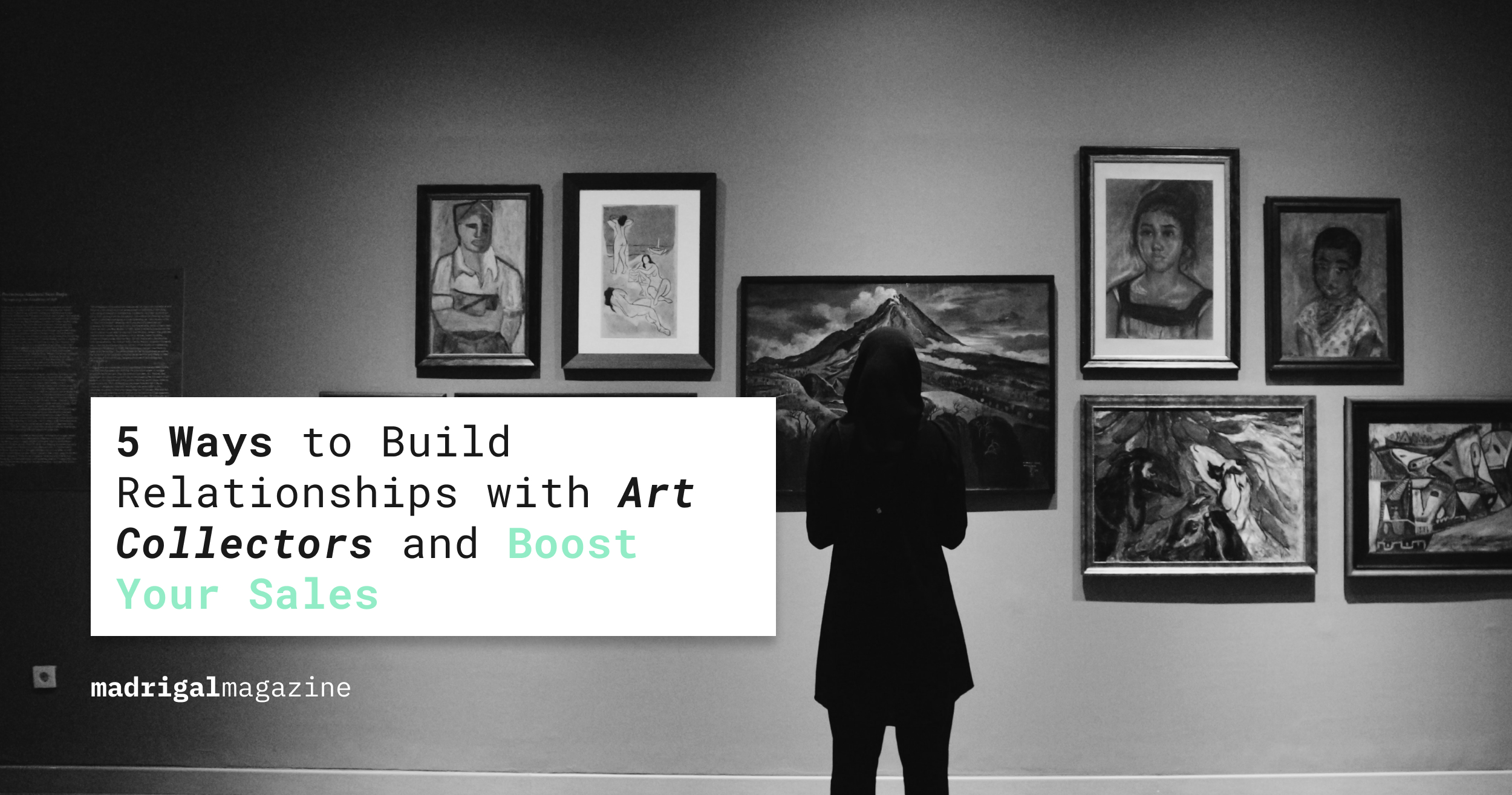 5 Ways to Build Relationships with Art Collectors and Boost Your Sales