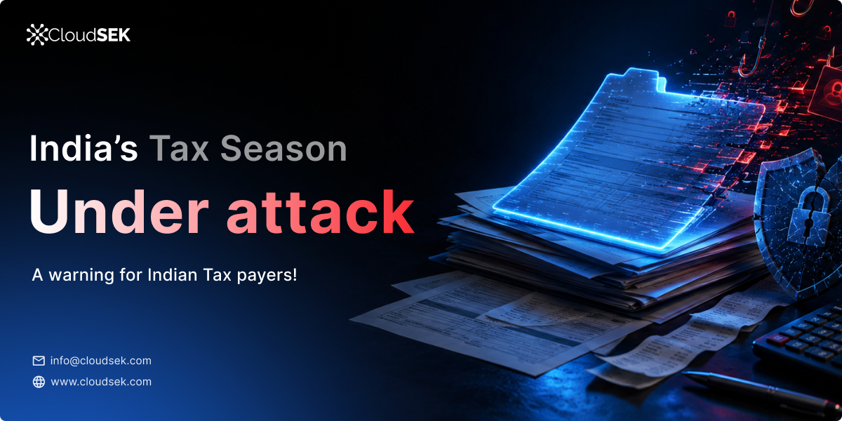 Tax Season, Open Season: Phishing and Malware Campaigns Targeting Indian Taxpayers