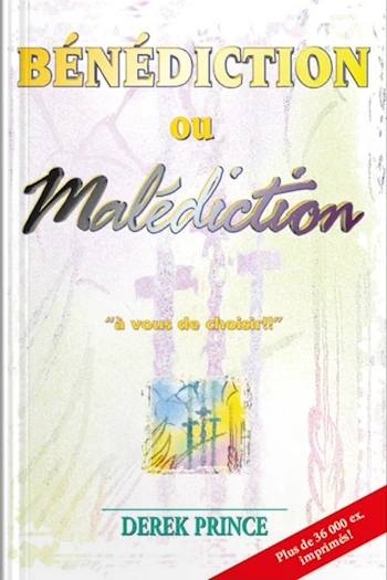 Bénédiction ou malédiction : à vous de choisir