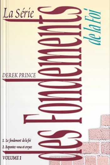 Les fondements de la foi (vol. 1)