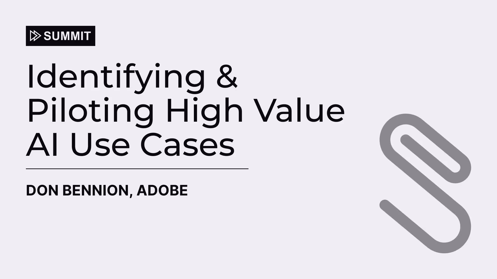 Identifying & Piloting High Value AI Use Cases