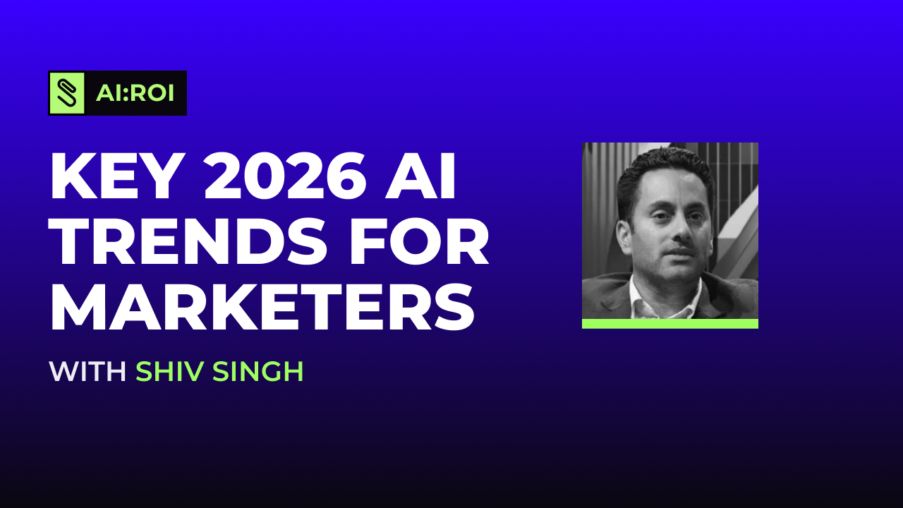 Thumbnail with the text 'Key 2026 AI Trends for Marketers' and a black-and-white photo of a man labeled Shiv Singh on a blue to black gradient background.