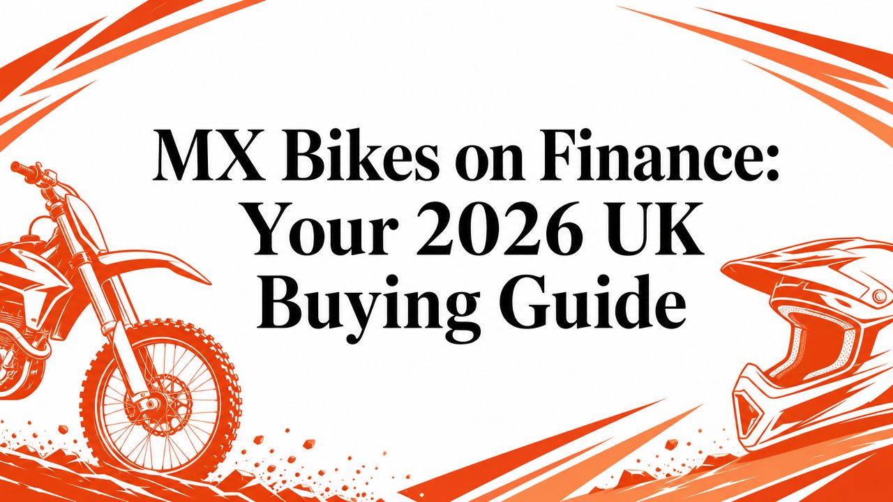 MX Bikes on Finance: Your 2026 UK Buying Guide