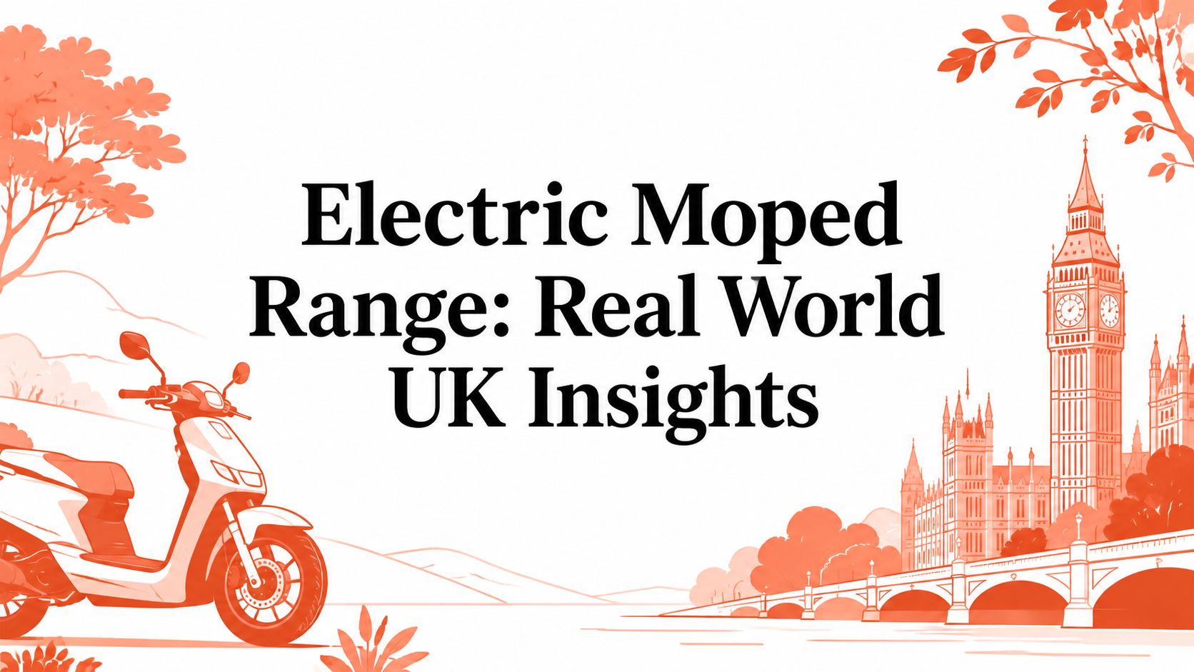 Electric Moped Range: Real World UK Insights