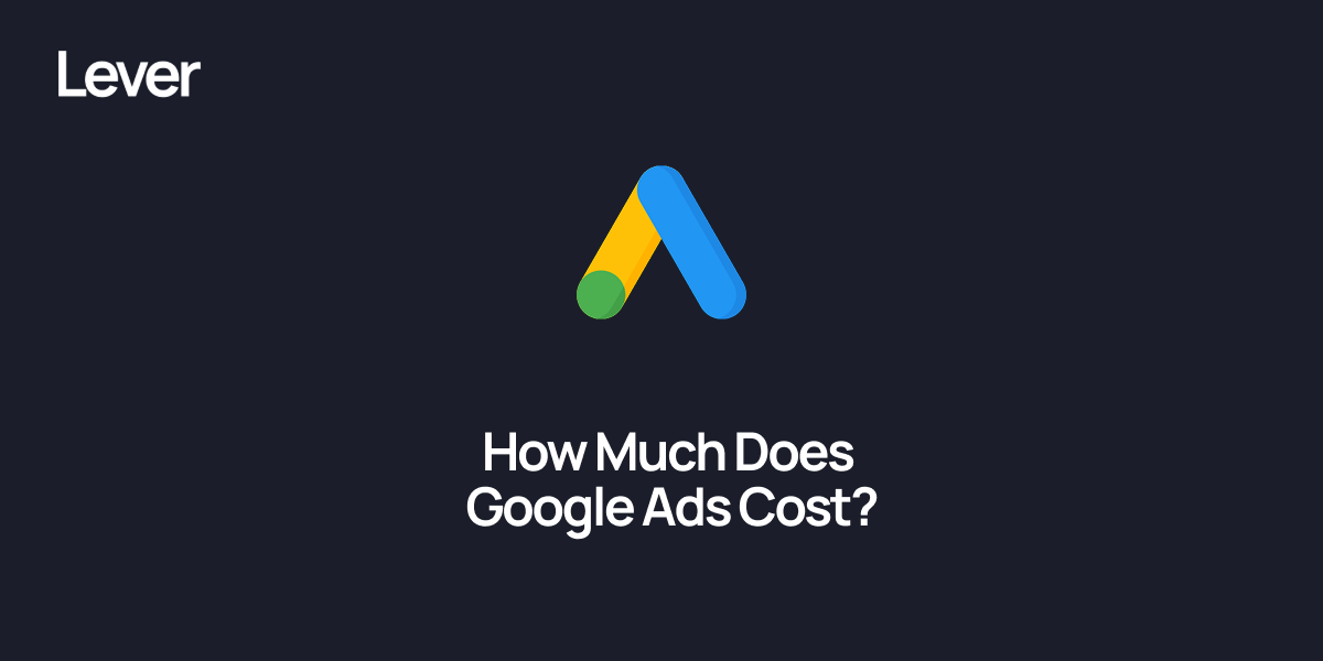 How Much Does Google Ads Cost in 2025? A Realistic Guide to Google Ad Budgeting