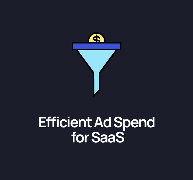 Efficient Ad Spend for SaaS: What Changes After Product–Market Fit