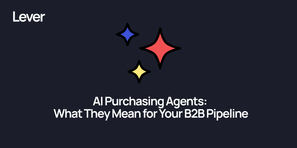 AI Purchasing Agents: What They Mean for Your B2B Pipeline