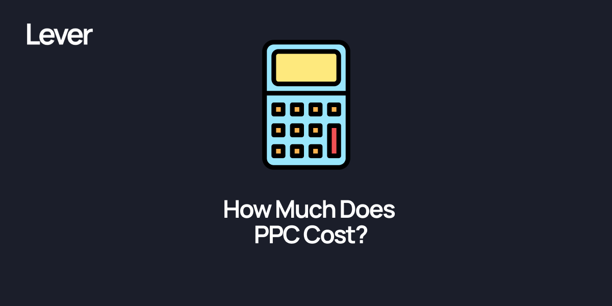 How Much Does PPC Cost for B2B and SaaS in 2026?