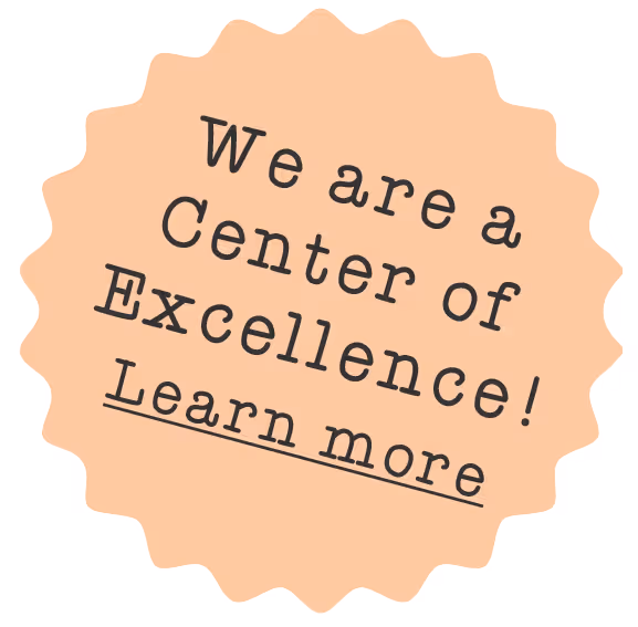 We are a center of Excellence! Learn more