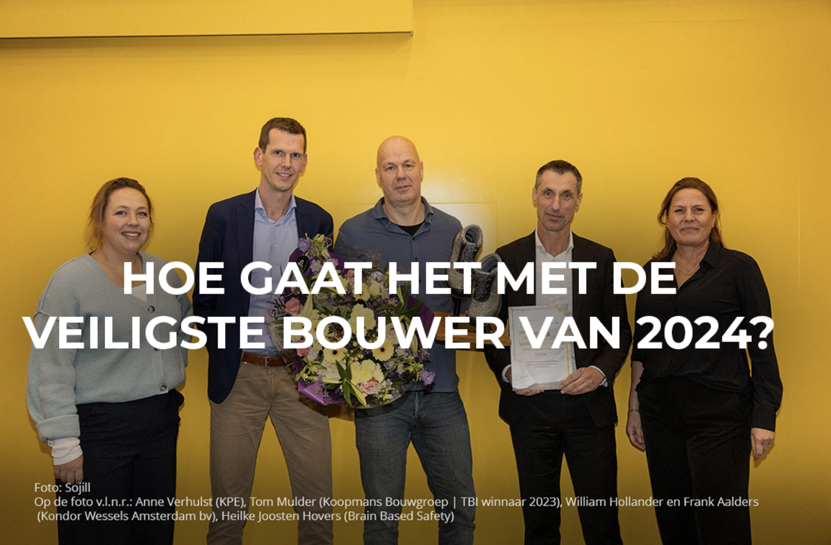 Hoe gaat het met de Veiligste Bouwer van 2024?
