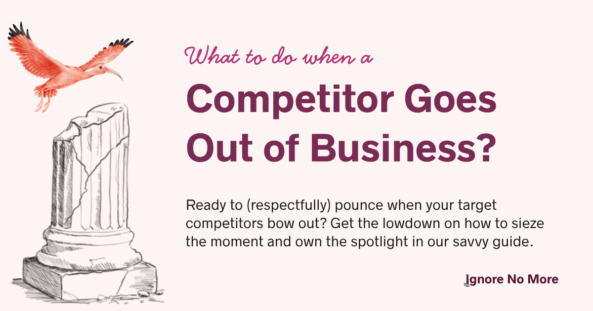 What To Do When A Competitor Goes Out Of Business
