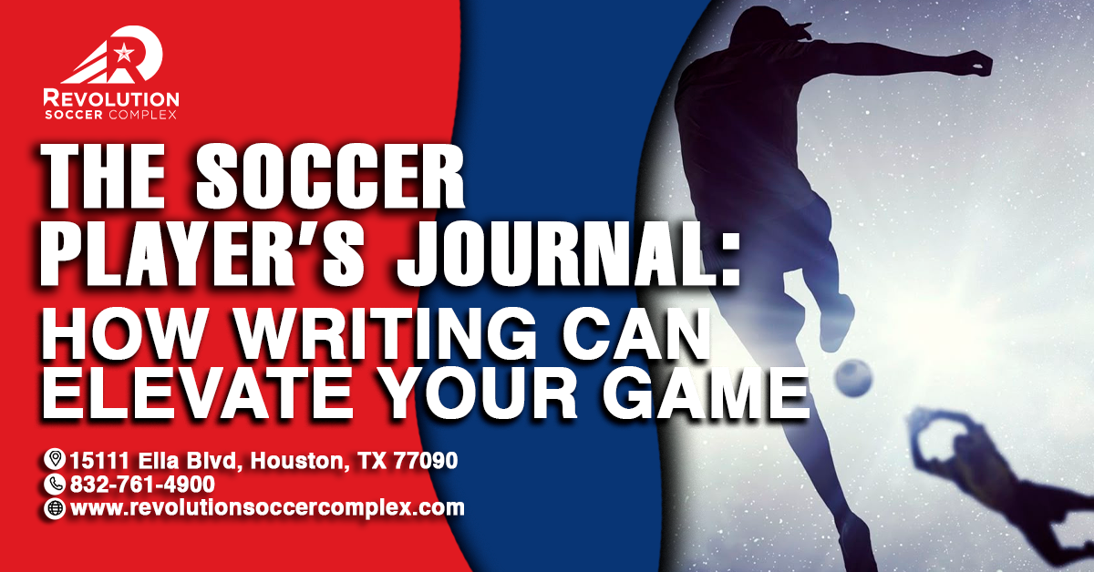 The Soccer Player’s Journal: How Writing Can Elevate Your Game