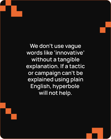 Text stating that vague words like 'innovative' are avoided without tangible explanation, and plain English must be used for clear tactics or campaigns.