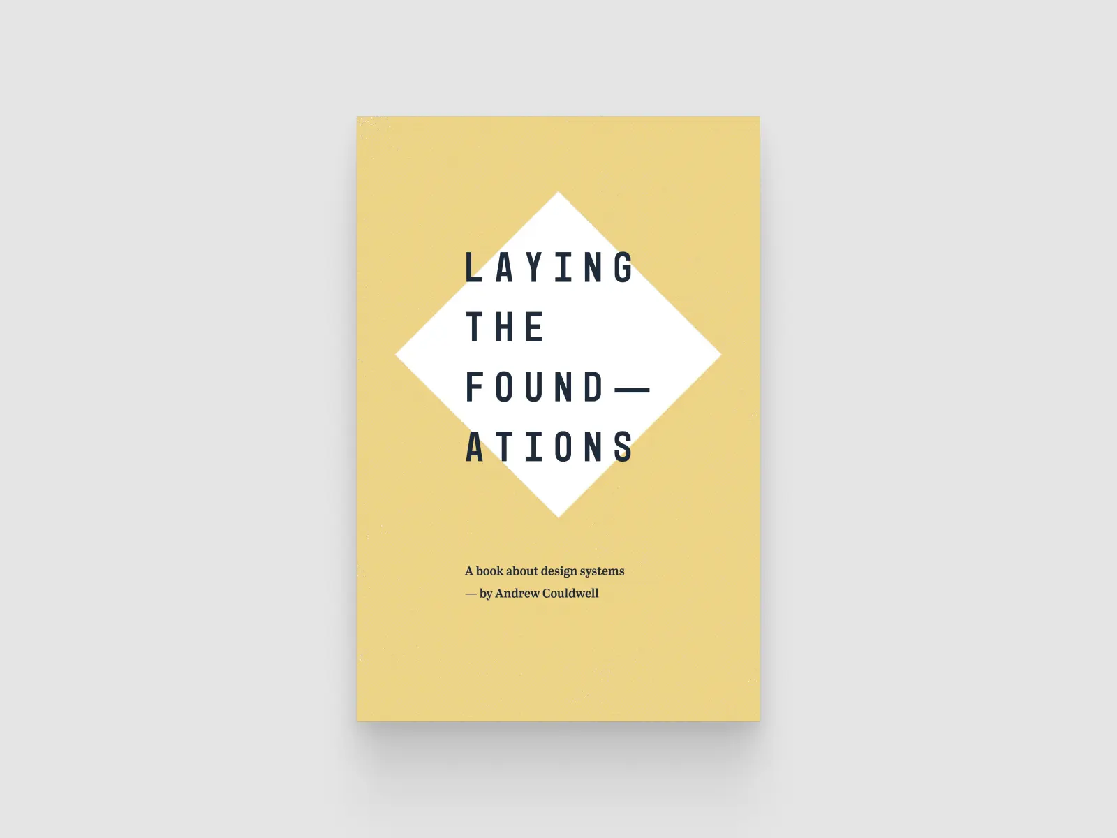 Laying the Foundations by Andrew Couldwell