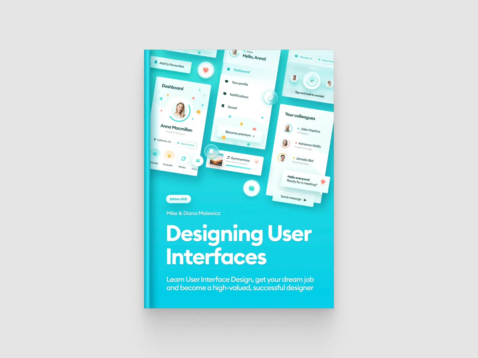 Designing User Interfaces by Michal Malewicz and Diana Malewicz