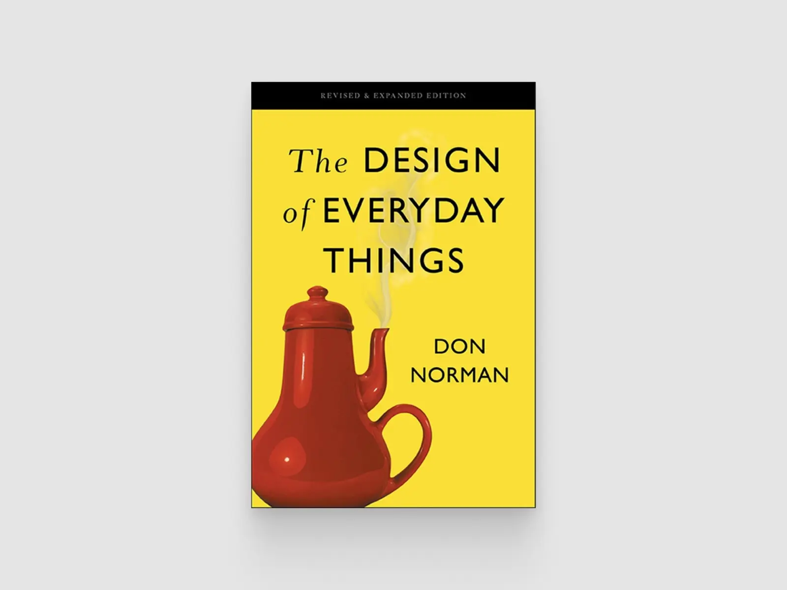 The Design of Everyday Things by Don Norman