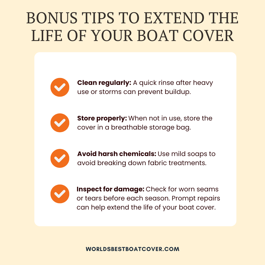 Bonus tips to extend the life of your boat cover