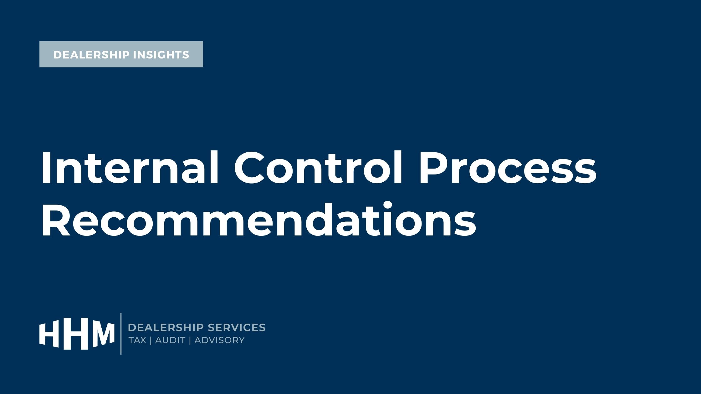 Internal Control Process Recommendations