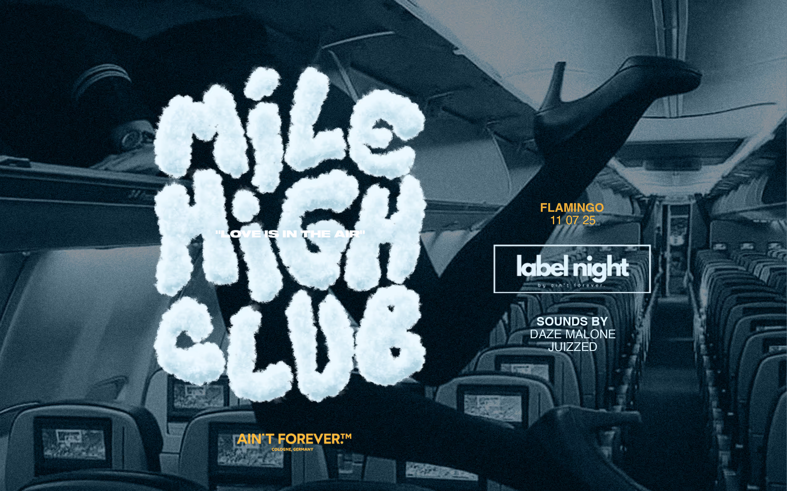 AIN'T FOREVER Mile High Club