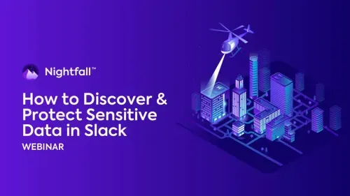 How to Discover & Protect Sensitive Data in Slack