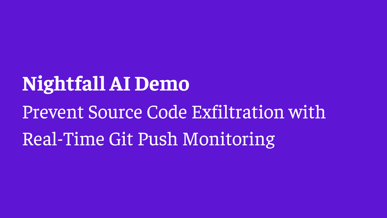 Nightfall Demo: Git Push Monitoring