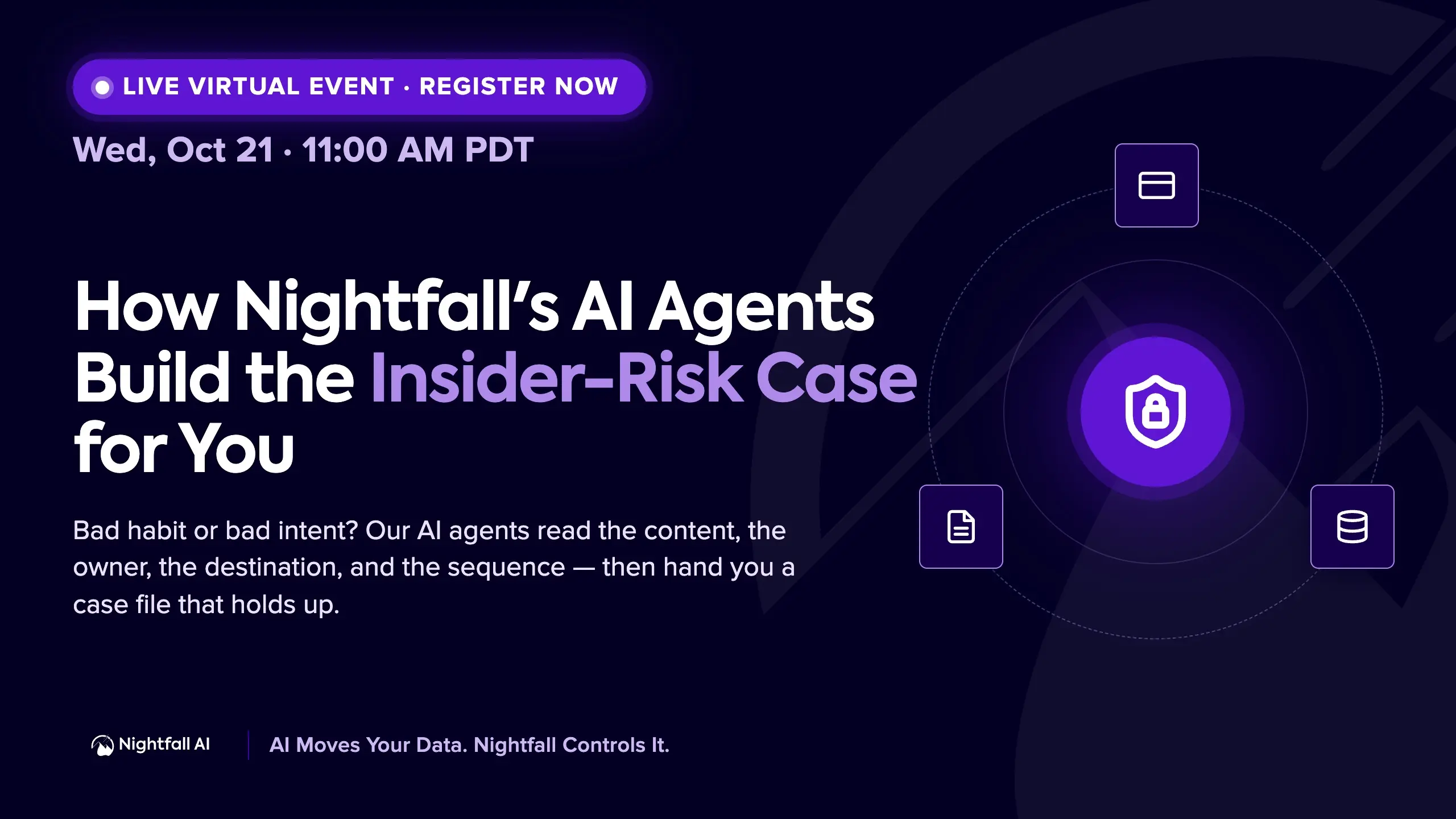 How Nightfall’s AI Agents Build the Insider-Risk Case for You