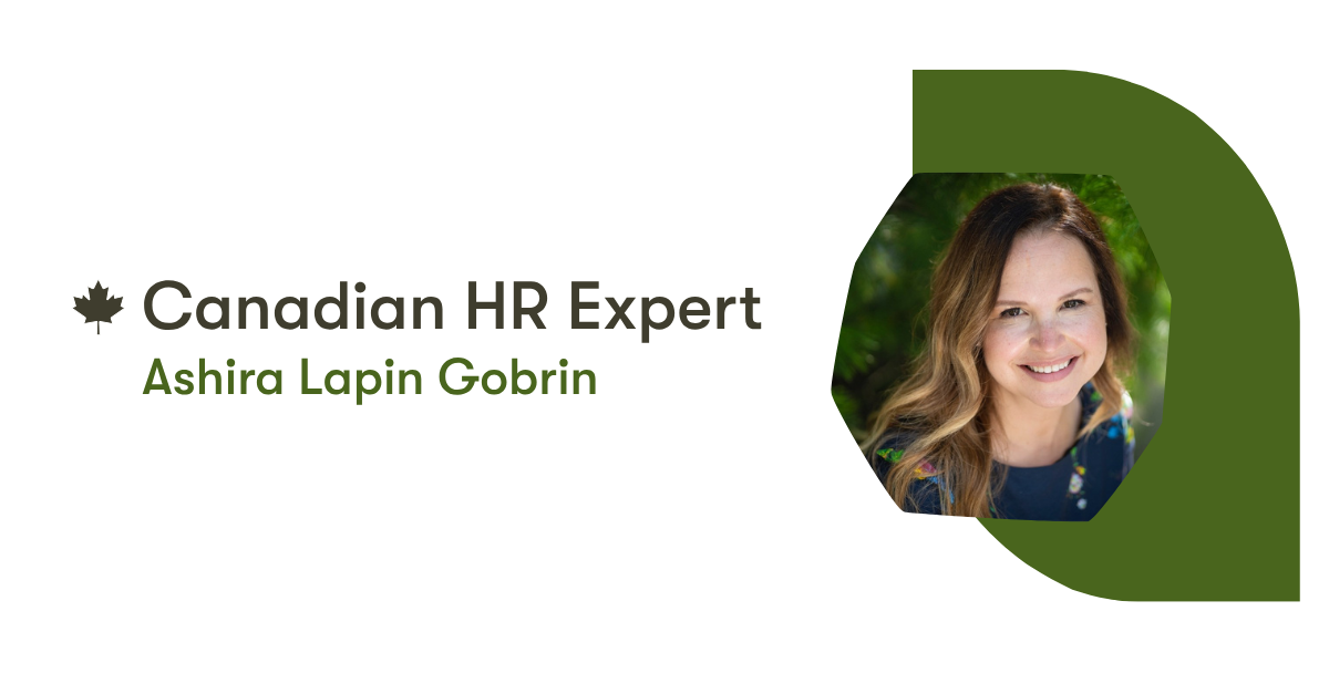Canadian HR Expert Series: Ashira Lapin Gobrin